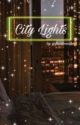◇CITY LIGHTS◇