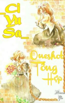 (Ciyusa) Oneshot Tổng Hợp