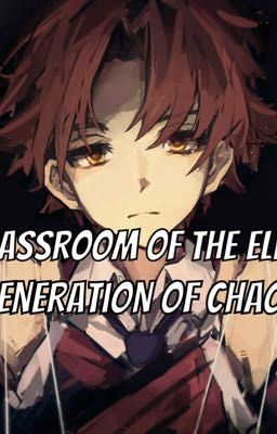 Classroom Of The Elite: Generation Of Chaos