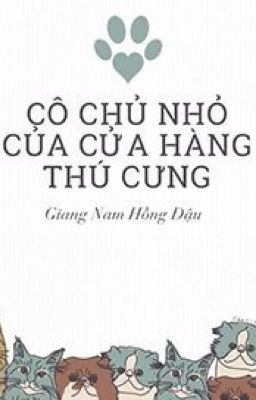 Cô chủ nhỏ của cửa hàng thú cưng