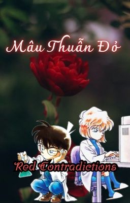 [Coai ୨ৎ fanfic dịch] Mâu thuẫn đỏ