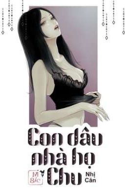 Con dâu nhà họ Chu