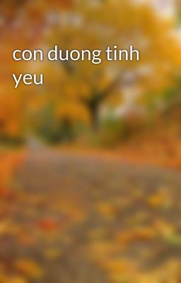 con duong tinh yeu