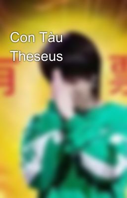 Con Tàu Theseus 