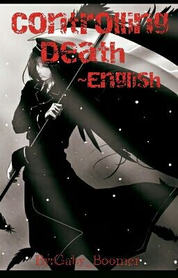 Controlling Death ~English