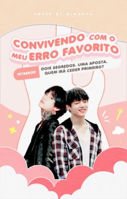 Convivendo Com o Meu Erro Favorito