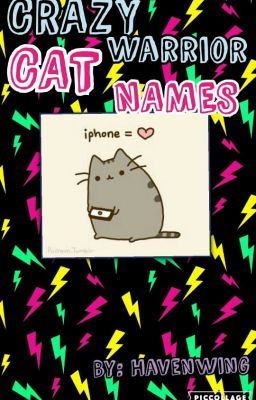 Crazy Warrior Cat Names