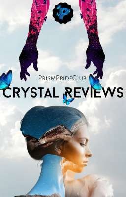 Crystal Reviews 