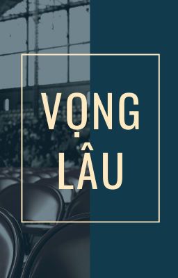 [CSVV] Vọng lâu