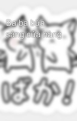 Cửa hàng ăn sáng của bố