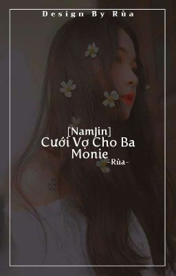 Cưới Vợ Cho Ba Monie 