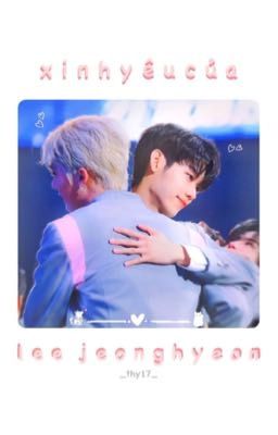 [CV] jeongri • xinh yêu của lee jeonghyeon