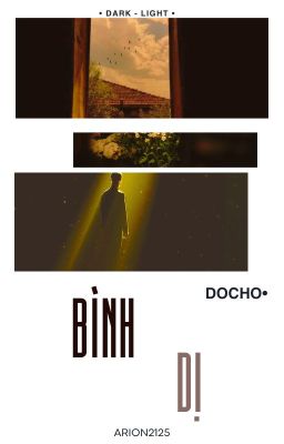 〚D&L | 03:00 | DoCho〛Bình dị