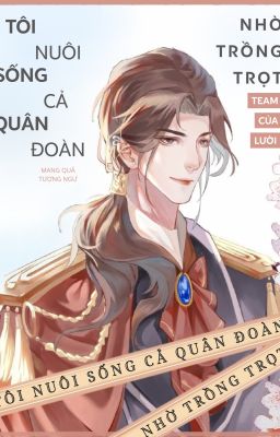 [ĐAM MỸ/OG] Tôi nuôi sống cả quân đoàn nhờ trồng trọt