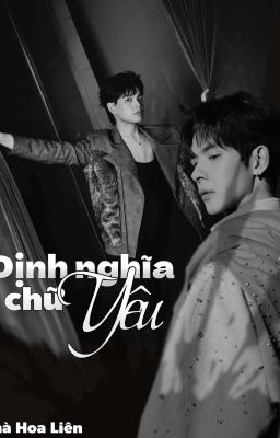 [Đam Mỹ][QuanDen]Định nghĩa chữ 