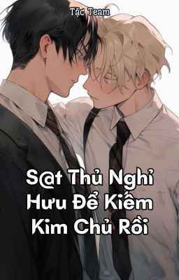 [ĐAM MỸ] Sát thủ nghỉ hưu để kiếm kim chủ rồi