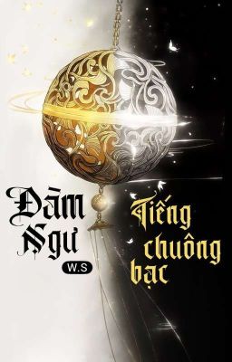 Đàm Ngư - Tiếng Chuông Bạc 