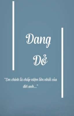 Dang Dở
