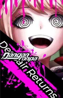 Danganronpa 4: Despair Returns