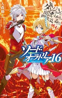 Danmachi Gaiden: Sword Oratoria Vol 16 (Tiếng việt)