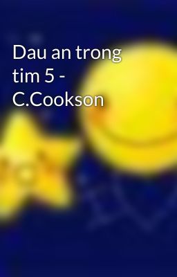 Dau an trong tim 5 - C.Cookson