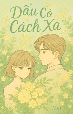 Dẫu có cách xa
