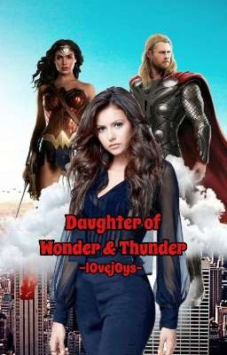 Daughter of Wonder &Thunder [c.s]