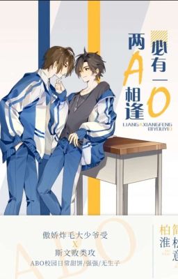 🦊 [Dear2022] HAI A GẶP NHAU ẮT CÓ MỘT O