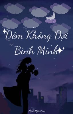 Đêm Không Đợi Bình Minh