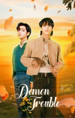 DEMON TROUBLE ꩜  ──   taekook 
