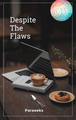 Despite The Flaws