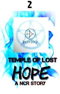 Destined: The Temple of Lost Hope