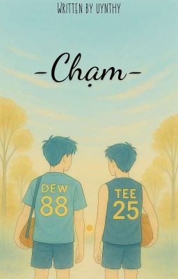 [DEWTEE] Chạm