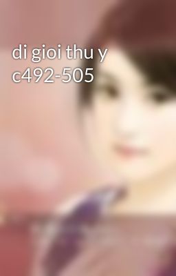 di gioi thu y c492-505