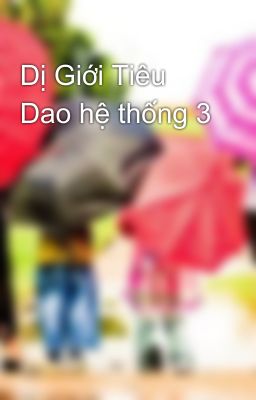 Dị Giới Tiêu Dao hệ thống 3