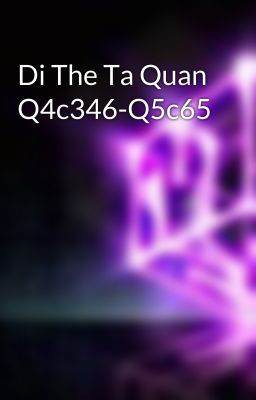 Di The Ta Quan Q4c346-Q5c65