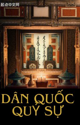 [ Dịch] Dân Quốc Quỷ Sự