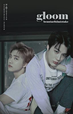 [Dịch] [Nomin|Shortfic] Gloom