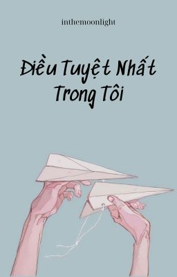 Điều Tuyệt Nhất Trong Tôi