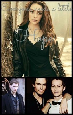 (DISCONTINUED) Everyone needs a little bit of Hope (stiles stilinski story) 