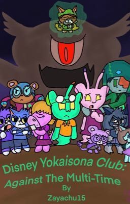 Disney Yokaisona Club: Against The Multi-Time