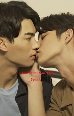 [ĐM/BrightWin] Yêu Thầm Bạn Thân
