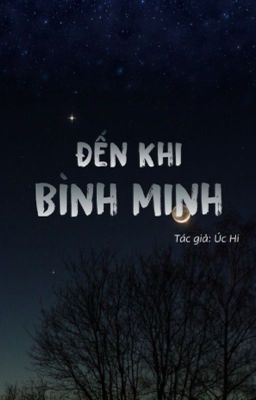 [ĐM] Đến Khi Bình Minh