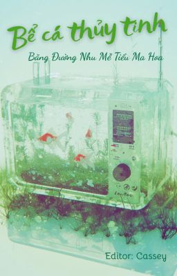 [ĐM-Edit] Bể cá thủy tinh