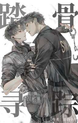 [ĐM/EDIT] Đạp Cốt Tầm Tung (1)