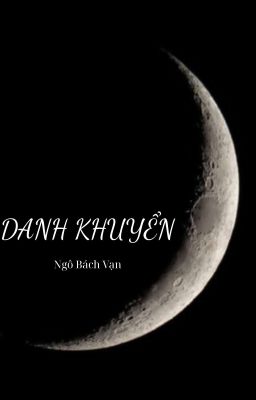 [DM/EDIT/END] DANH KHUYỂN
