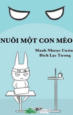 [ĐM/Edit] Nuôi Một Con Mèo