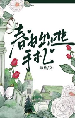 [ĐM][EDIT] Sổ tay trốn chạy ngày xuân