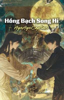 [ĐM]Hồng Bạch Song Hỉ (chưa beta)