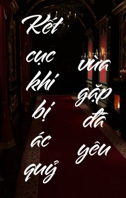 [ĐM] Kết cục khi bị ác quỷ vừa gặp đã yêu (Hoàn tất)